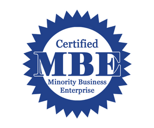 Certified MBE - Minority Business Enterprise 